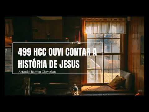 499 HCC Ouvi Contar a História de Jesus (Barlett)