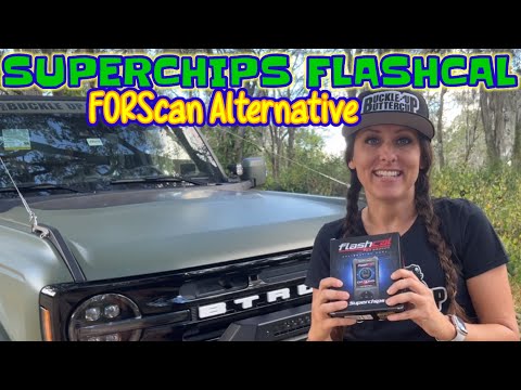 Superchips Flashcal for 2021-2023 Ford Bronco | Forscan Alternative | Review & Demo