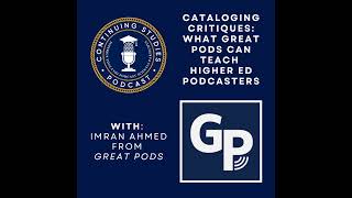 Cataloging Critiques: What Great Pods Can Teach Higher Ed Podcasters
