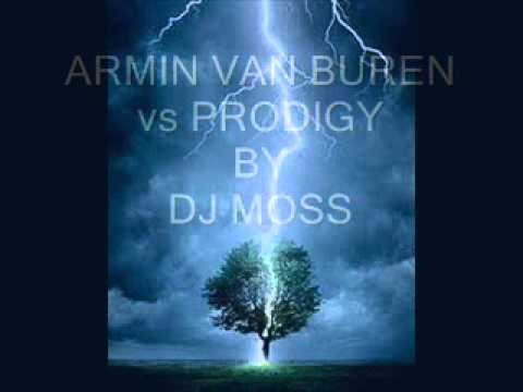 Armin Van Buren vs The Prodigy