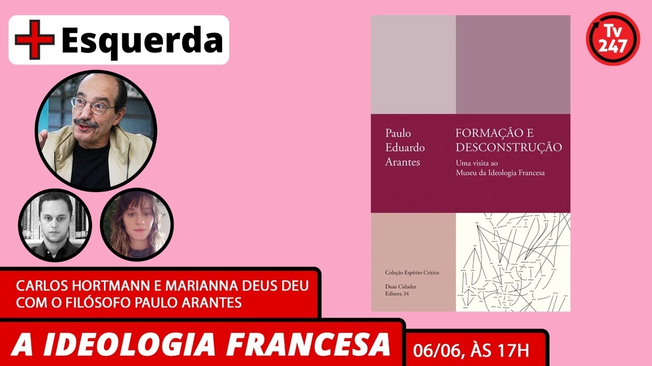 Mais-Esquerda: Uma visita ao Museu da Ideologia Francesa - Paulo Arantes