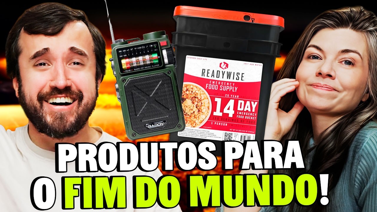 PRODUTOS PARA QUANDO O MUNDO ACABAR