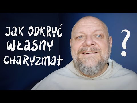 Jak odkryć własny charyzmat? [P&P]