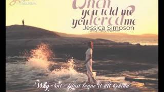 [Vietsub] When You Told Me You Loved Me - Jessica Simpson (y-heaven.net)