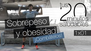 Sobrepeso y Obesidad, ¡combátela! Sobrepeso y Obesidad, ¡combátela!