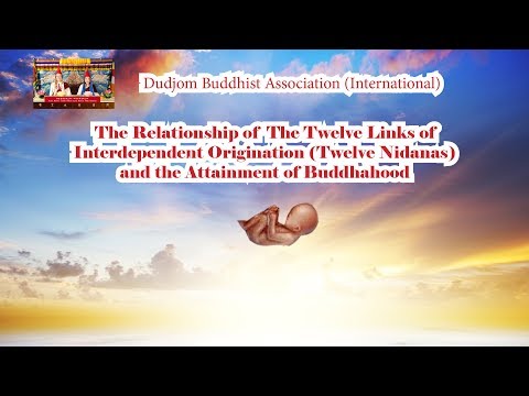 12 Links of Interdependent Origination & Attainment of Buddhahood: Origin of Sentient Beings