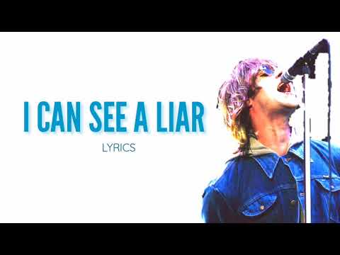 Oasis - I Can See a Liar | Lyrics