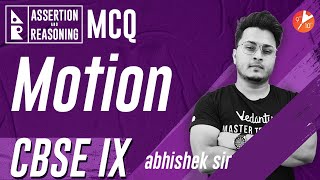 Assertion and Reasoning Questions - Motion Class 9 | CBSE Class 9 Science Chapter 8 ( Term 1 MCQs)