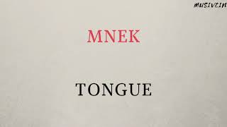 MNEK - Tongue