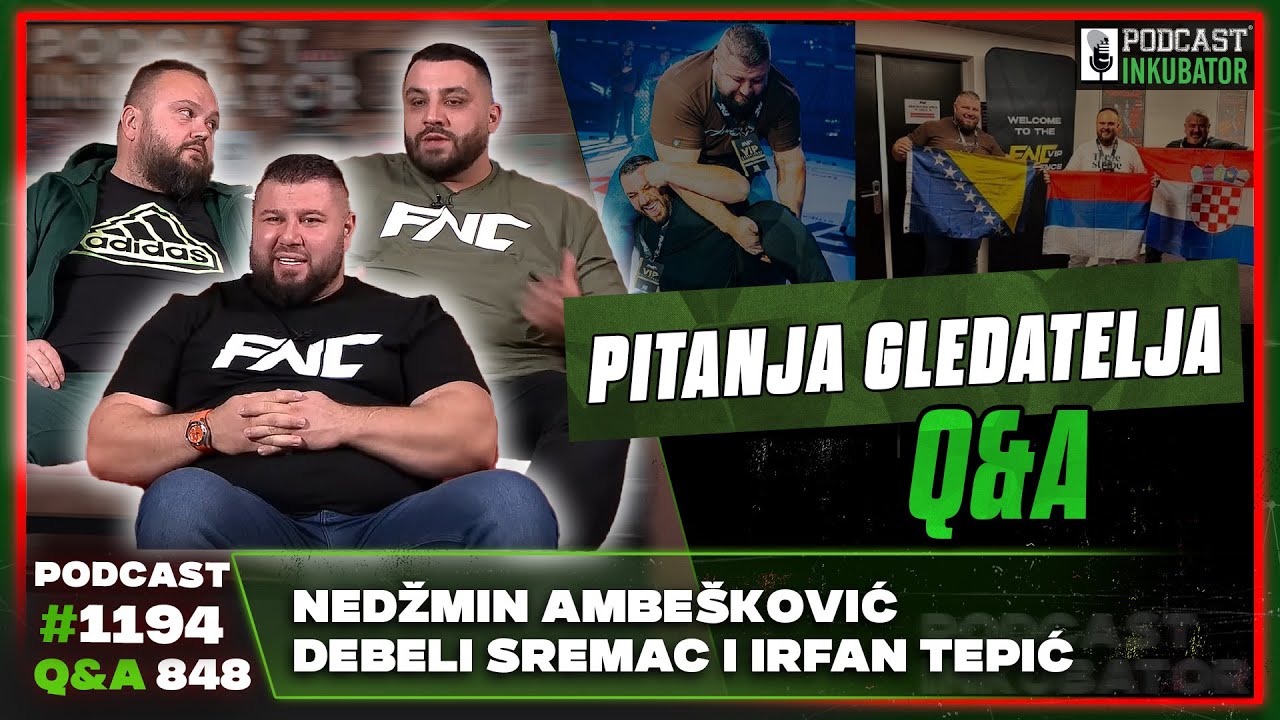 Podcast Inkubator #1194 Q&A 848 - Marko, Nedžmin Ambešković, Irfan Tepić i Debeli Sremac