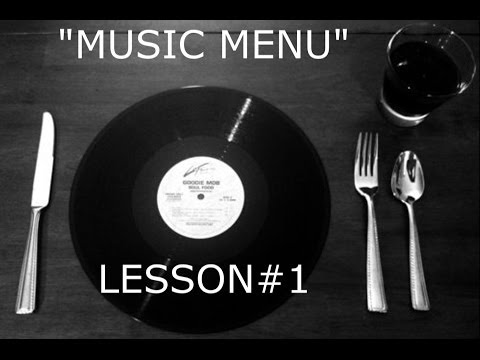 MUSIC MENU - LESSON # 1 Giaggio