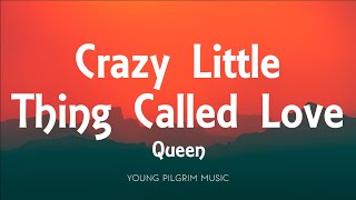 Queen - Crazy Little Thing Called Love (Lyrics)