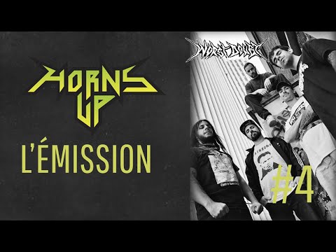 L'Émission Horns Up #4 - Worst Doubt (hardcore, gueule de bois au Hellfest et name-dropping)