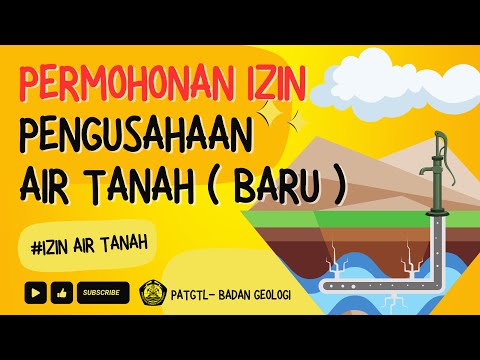 Panduan Pengajuan Perizinan Pengusahaan Air Tanah Baru