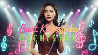 Ruth Sahanaya - Buat Kekasihku - Cover versi Orchestra #fypシ #music #songcollection