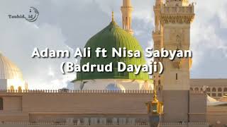 Download lagu BADRUD DAYAJI || ADAM ALI Ft. NISA SABYAN mp3