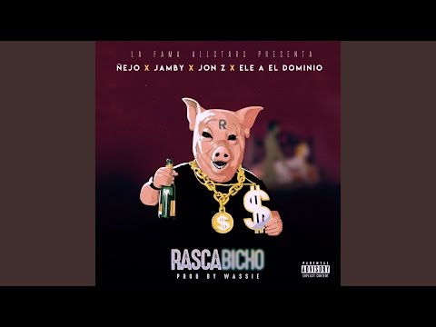 Rascabicho [feat. Jamby el Favo]