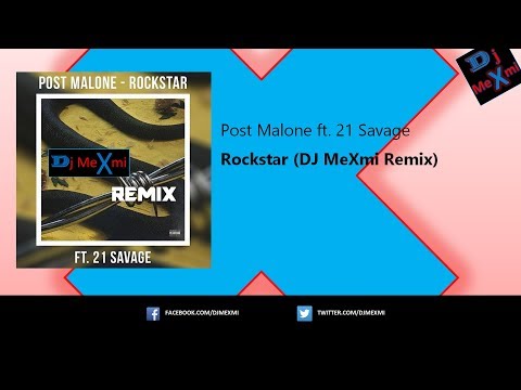 [FREE] Rockstar (DJ MeXmi Remix) - Post Malone ft. 21 Savage