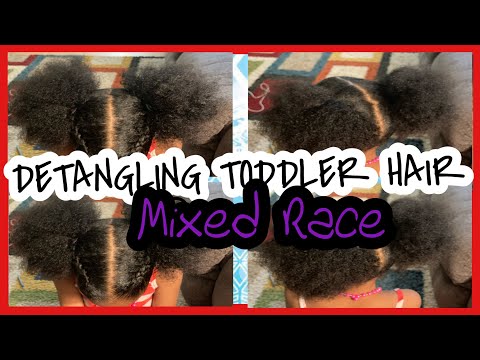 DETANGLING MIXED RACE HAIR | HOW TO DETANGLE BLACK TODDLER GIRL HAIR | DETANGLE NATURAL HAIR