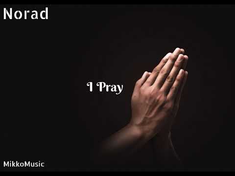 Norad - I Pray