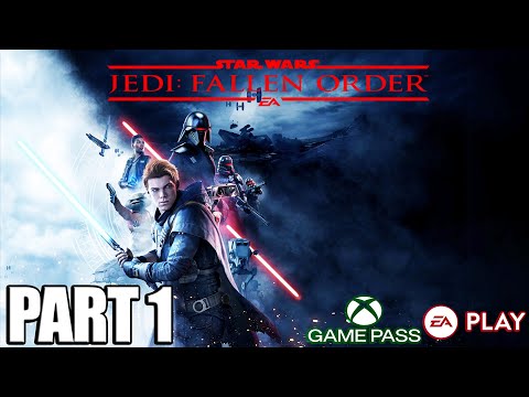 Jedi the Fallen Order Walkthrough Part 1 Xbox Game Pass EA Play