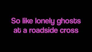 O + S - Lonely Ghosts w/ lyrics [HD]