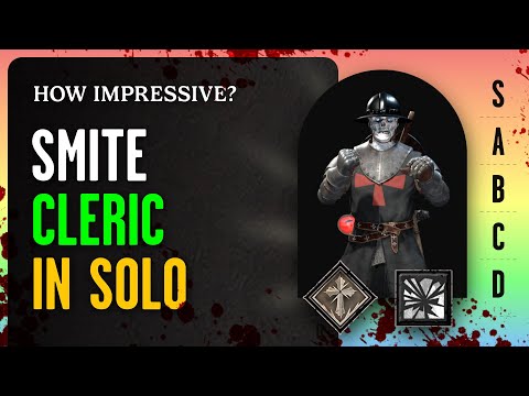 Class Ranking: Smite Cleric in solo (ep.08) – Dark and Darker