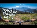 TransBC Enduro Day 5 | The Steeps of Nelson