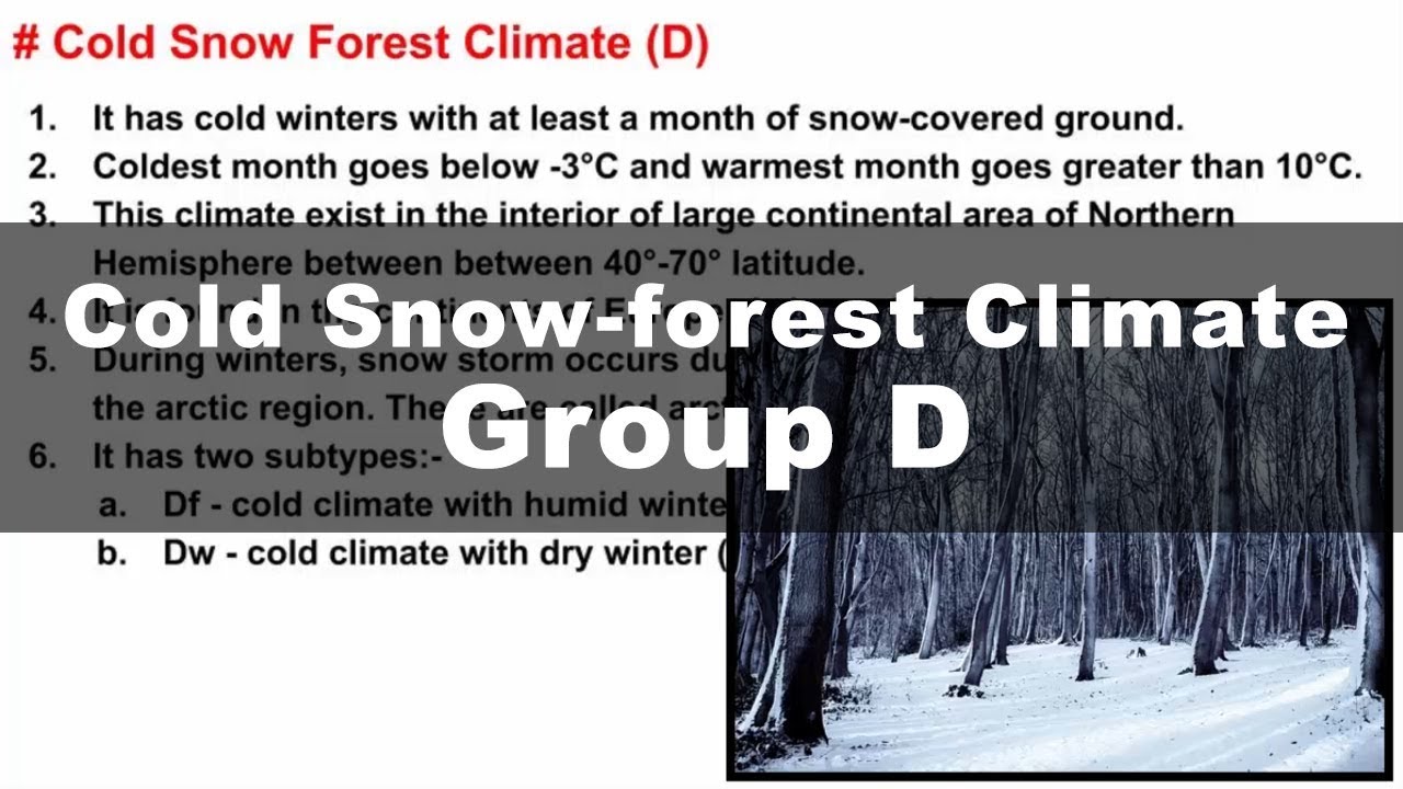 Koppen Scheme - Cold Snow Forest Climate (D) | UPSC IAS Geography