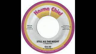 Ga-20 - Still As The Night video