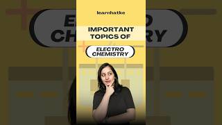 Important topics for electrochemistry #class12chemistry #electrochemistry #cbse #viralshorts