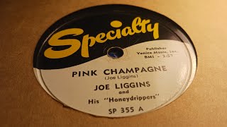 "Pink Champagne" by Joe Liggins and His Honeydrippers 1950 (Nice early R&amp;B)