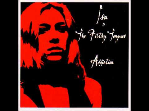 Isa & The Filthy Tongues - Trouble