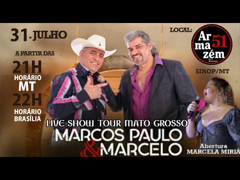Live Show Marcos Paulo e Marcelo - Tour Mato Grosso