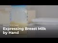 Expressing Breast Milk By Hand Breastfeeding