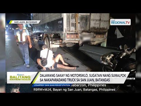 Balitang Southern Tagalog: Tatlong katao, sugatan sa aksidente sa kalsada sa San Juan Batangas