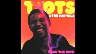 Toots And The Maytals   Pass The Pipe 79   07   My love is so strong