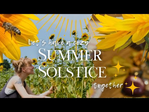 How To Celebrate Summer Solstice 🌞 | Cozy Inspiration, Lemon Bread and Litha Activities