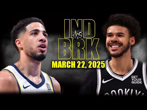 Brooklyn Nets vs Indiana Pacers Full Game Highlights - March 22, 2025 | NBA Regular Season