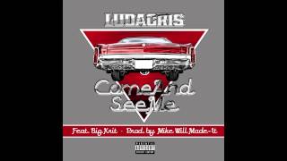 Ludacris - Come And See Me ft. Big K.R.I.T.