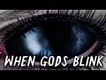 "When Gods Blink" FT NaturesTemper | Creepypasta | Scary Stories