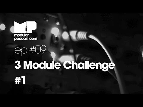 Modular Podcast Ep #9 - 3 module challenge
