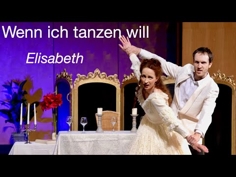 Kristin Wöckel & Jonathan Loos - Wenn ich tanzen will (Elisabeth) Rollen / Rôles: Elisabeth & Tod