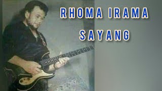 Download lagu Rhoma Irama - Sayang ( Lirik Video ) mp3 Download lagu Rhoma Irama - Sayang ( Lirik Video ) mp3