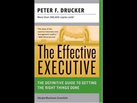 The Effective Executive - 023 to 027  ---CH1 Why We Need Effective Executives