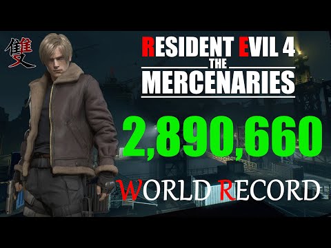 Resident Evil 4 Remake Mercenaries - 2,890,660 Leon Docks S++ | World Record Strategy