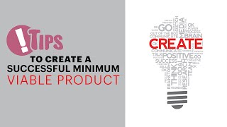 Tips to create a successful Minimum Viable Product image