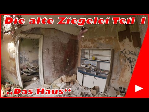 Lost Places #39 Die alte Ziegelei Teil 1 "Das Haus" | Its Lost