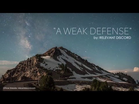 "A Weak Defense" by Relevant Discord