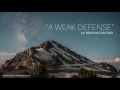"A Weak Defense" by Relevant Discord 